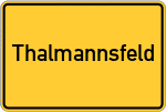 Place name sign Thalmannsfeld