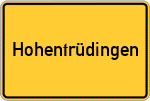 Place name sign Hohentrüdingen, Mittelfranken