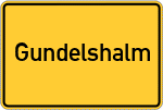 Place name sign Gundelshalm