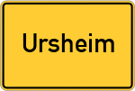 Place name sign Ursheim