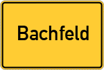 Place name sign Bachfeld