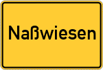 Place name sign Naßwiesen