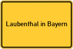 Place name sign Laubenthal in Bayern