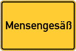 Place name sign Mensengesäß
