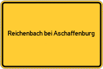 Place name sign Reichenbach bei Aschaffenburg