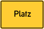 Place name sign Platz, Unterfranken