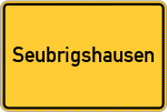 Place name sign Seubrigshausen
