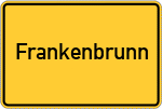 Place name sign Frankenbrunn