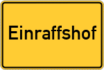Place name sign Einraffshof