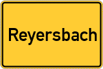 Place name sign Reyersbach
