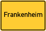 Place name sign Frankenheim, Unterfranken