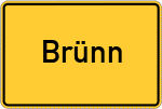 Place name sign Brünn, Unterfranken