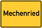 Place name sign Mechenried
