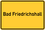 Place name sign Bad Friedrichshall
