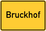 Place name sign Bruckhof