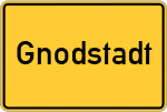 Place name sign Gnodstadt