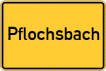 Place name sign Pflochsbach