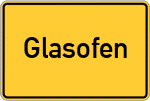 Place name sign Glasofen