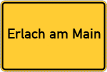Place name sign Erlach am Main