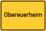 Place name sign Obereuerheim