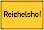 Place name sign Reichelshof