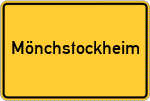 Place name sign Mönchstockheim, Unterfranken