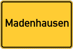 Place name sign Madenhausen