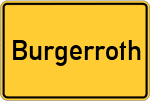 Place name sign Burgerroth, Kreis Würzburg