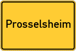 Place name sign Prosselsheim