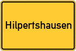 Place name sign Hilpertshausen