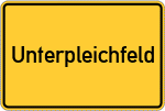 Place name sign Unterpleichfeld