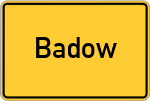 Place name sign Badow
