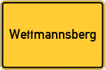 Place name sign Wettmannsberg, Allgäu