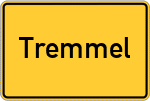 Place name sign Tremmel, Kreis Aichach