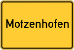 Place name sign Motzenhofen, Kreis Aichach