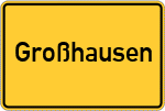 Place name sign Großhausen