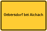 Place name sign Gebersdorf bei Aichach
