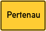 Place name sign Pertenau