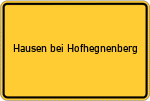 Place name sign Hausen bei Hofhegnenberg