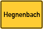 Place name sign Hegnenbach
