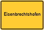 Place name sign Eisenbrechtshofen, Schwaben