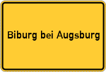 Place name sign Biburg bei Augsburg
