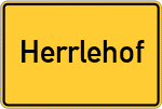 Place name sign Herrlehof