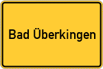 Place name sign Bad Überkingen