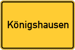 Place name sign Königshausen