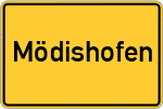 Place name sign Mödishofen