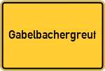 Place name sign Gabelbachergreut