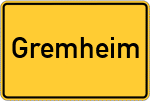 Place name sign Gremheim, Kreis Dillingen an der Donau