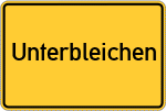Place name sign Unterbleichen