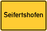 Place name sign Seifertshofen, Schwaben